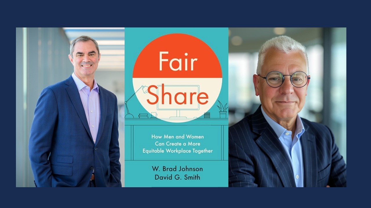 Authors Dr. David Smith & Dr. Brad Johnson with their book Fair Share