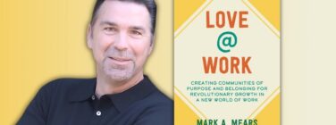 Mark Mears with his book "Love @ Work"